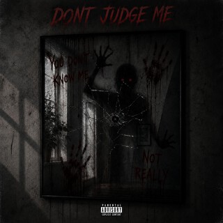 Don't judge me