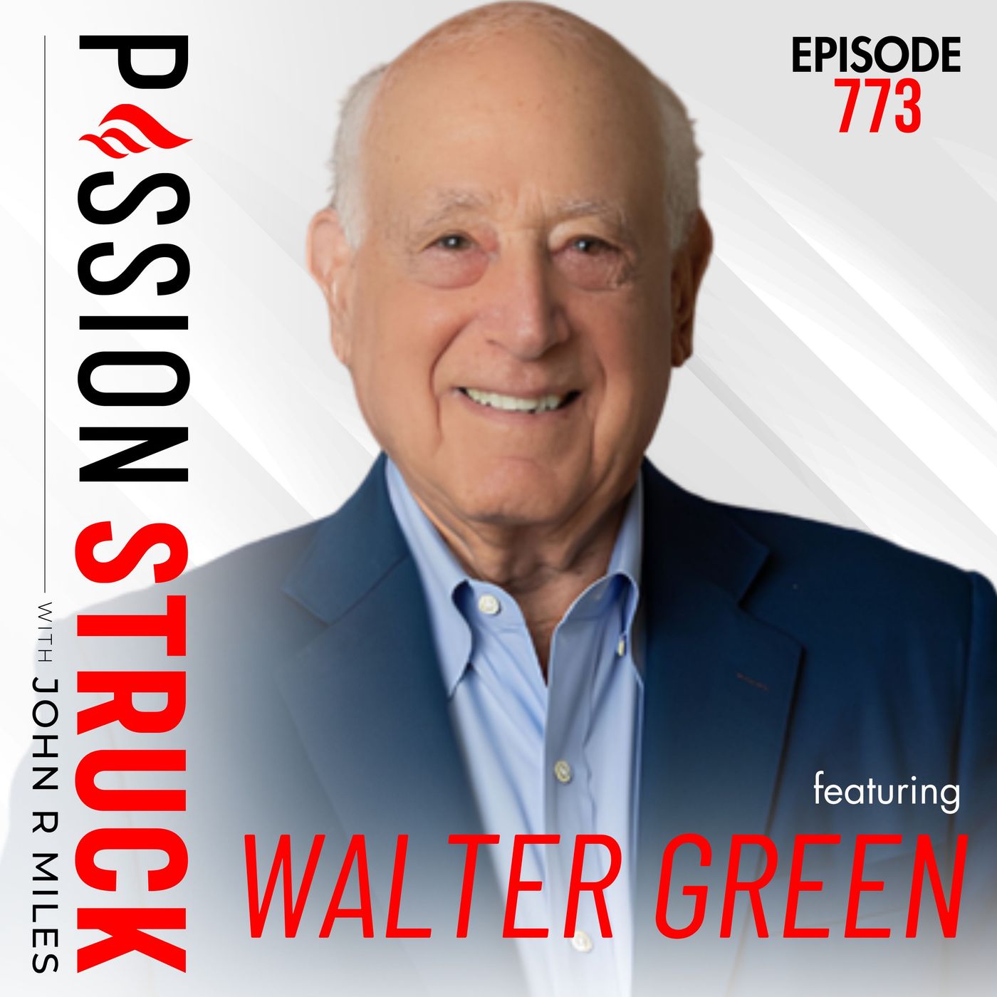 Why You Need to Say It Now Rather Than Regret It Later | Walter Green - EP 773 cover art