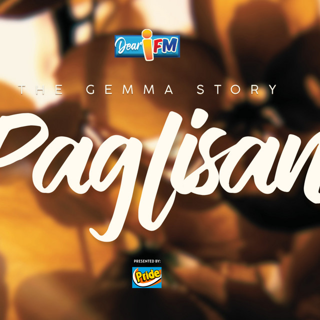 DEAR IFM STORIES #179 : PAGLISAN - THE GEMMA STORY cover art