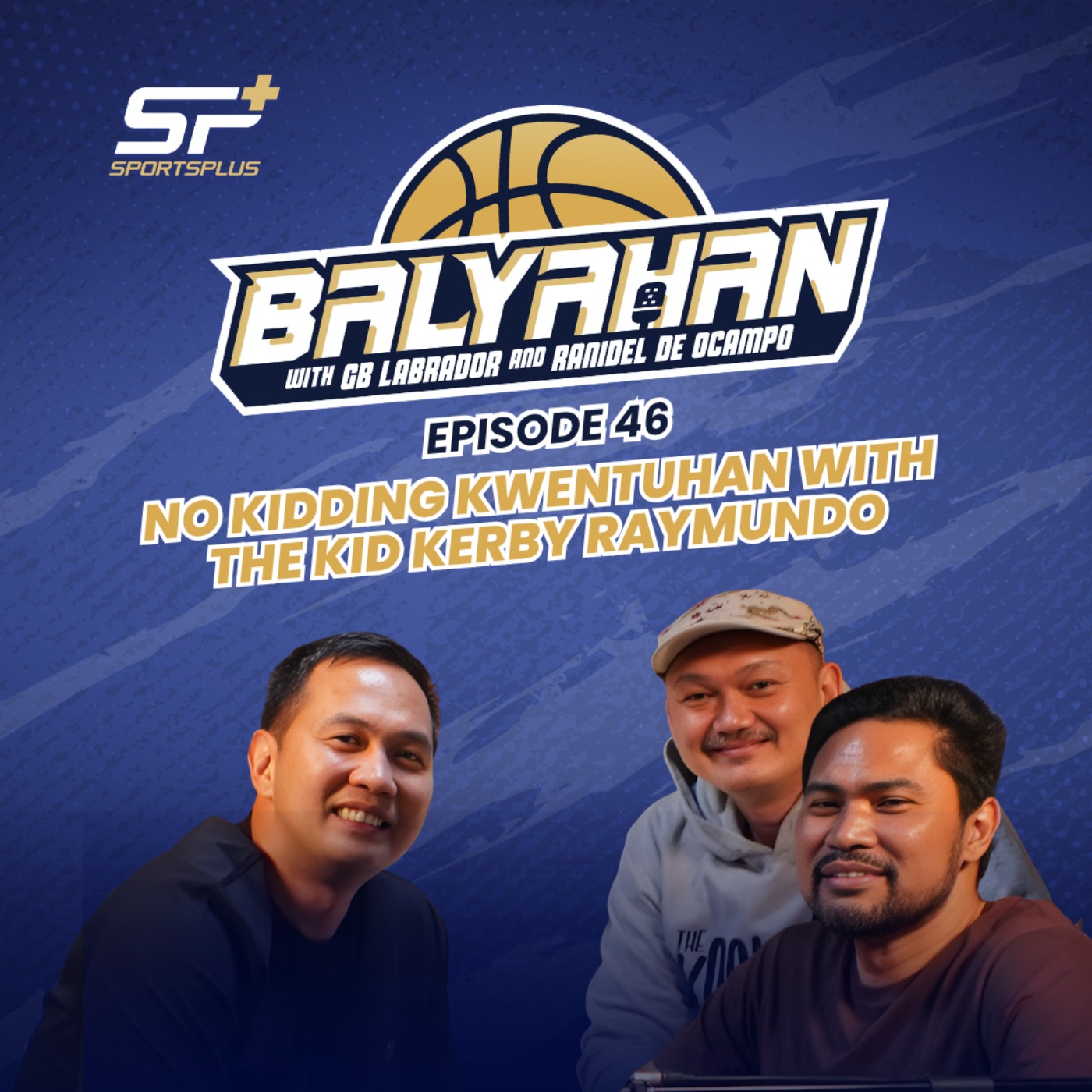 Ep 46 No Kidding Kwentuhan with "The Kid" Kerby Raymundo cover art