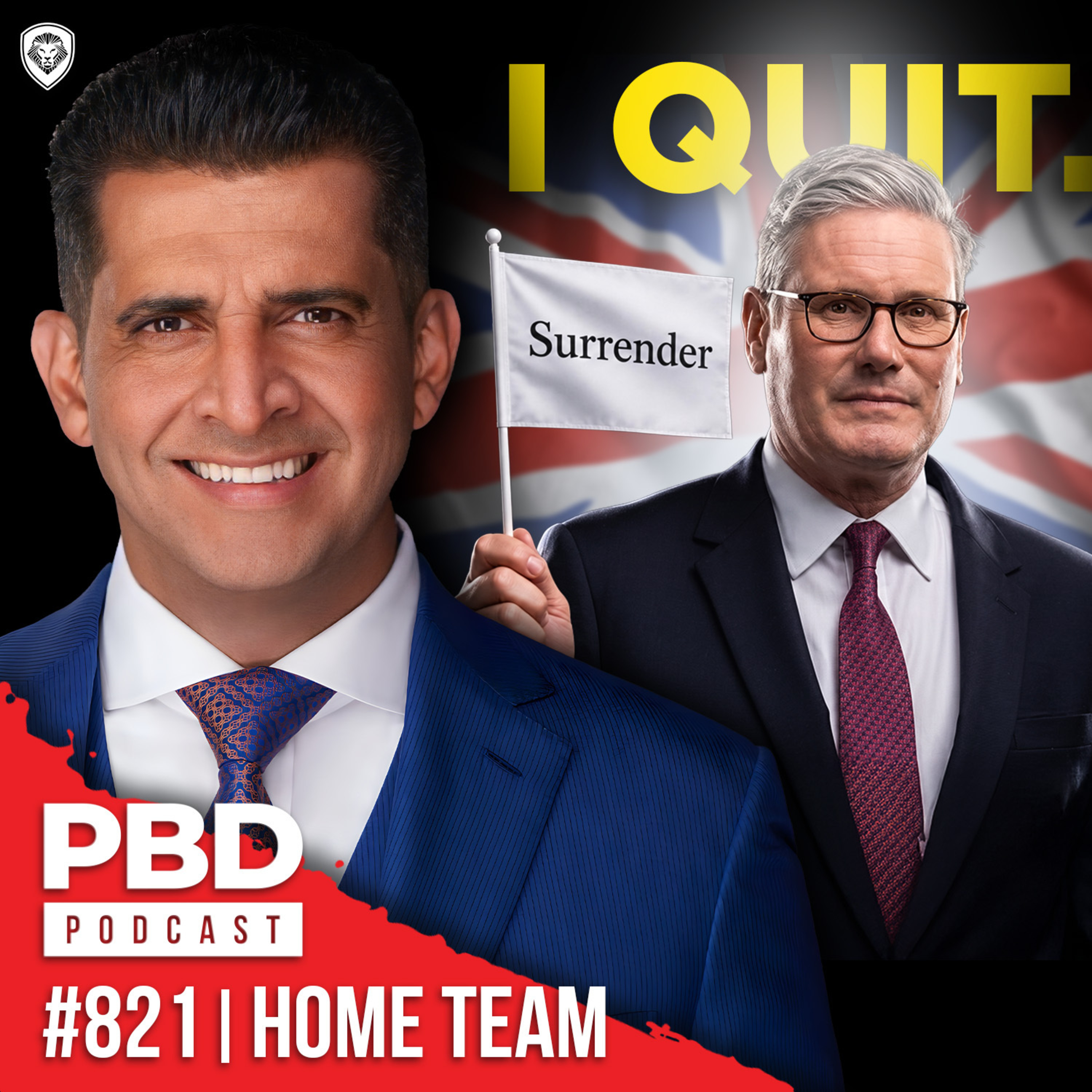 BREAKING Keir Starmer Steps Down, Socialism on The Rise, Vance Iran Deal | PBD #821 cover art
