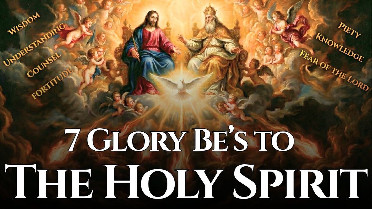 7 Glory Be's to the Holy Spirit — For the Gifts of the Holy Spirit cover art