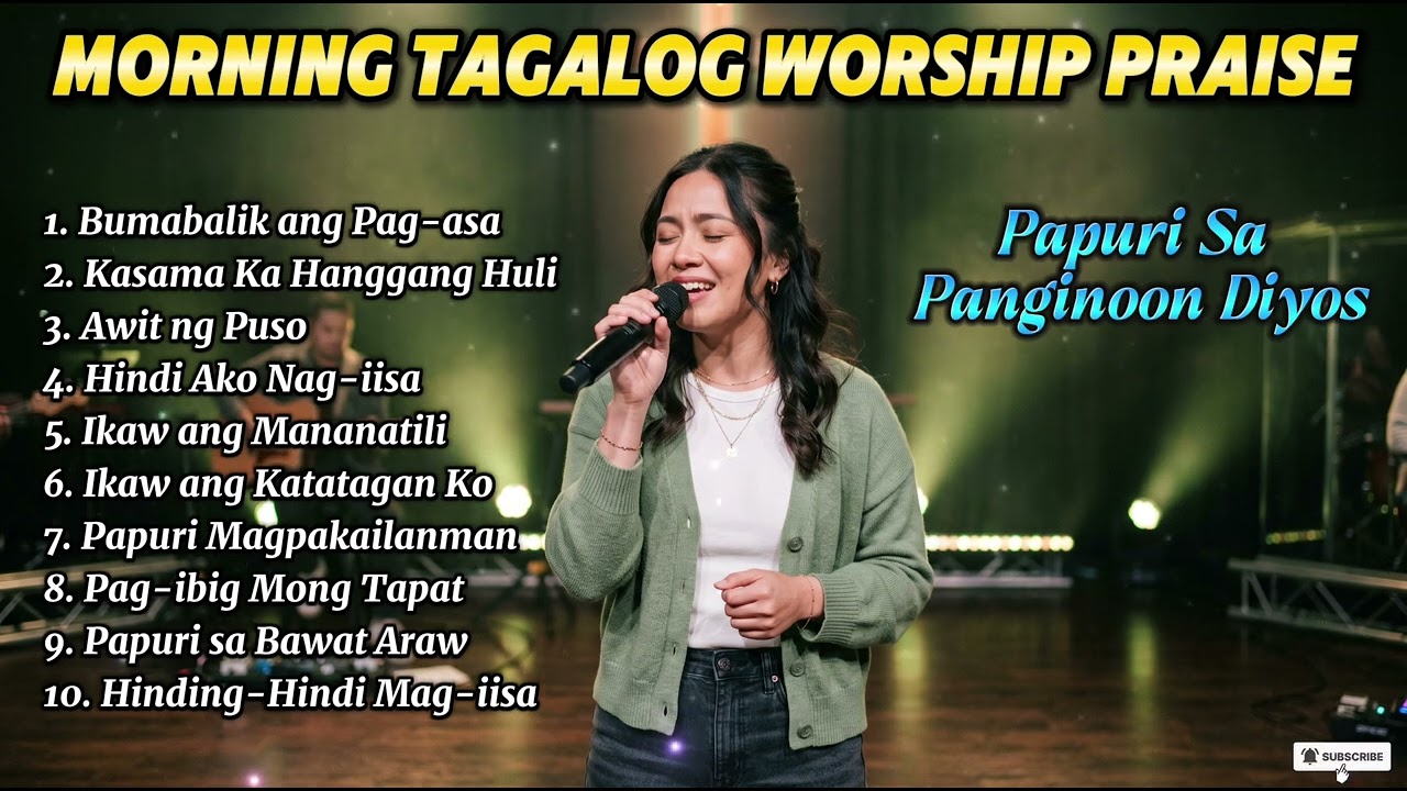Morning Tagalog Worship Playlist 2026 ☀️ Papuri sa Panginoon || Best Christian Praise Songs cover art