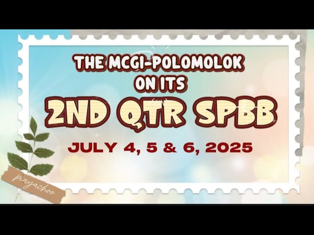 The MCGI-Polomolok on its 2nd Qtr. SPBB celebration. cover art