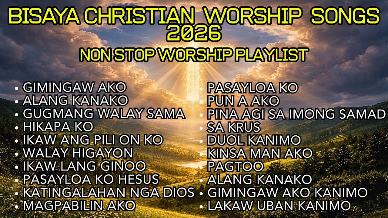 BEST BISAYA WORSHIP SONGS 2026 🙏 NONSTOP HEALING & PRAYER cover art