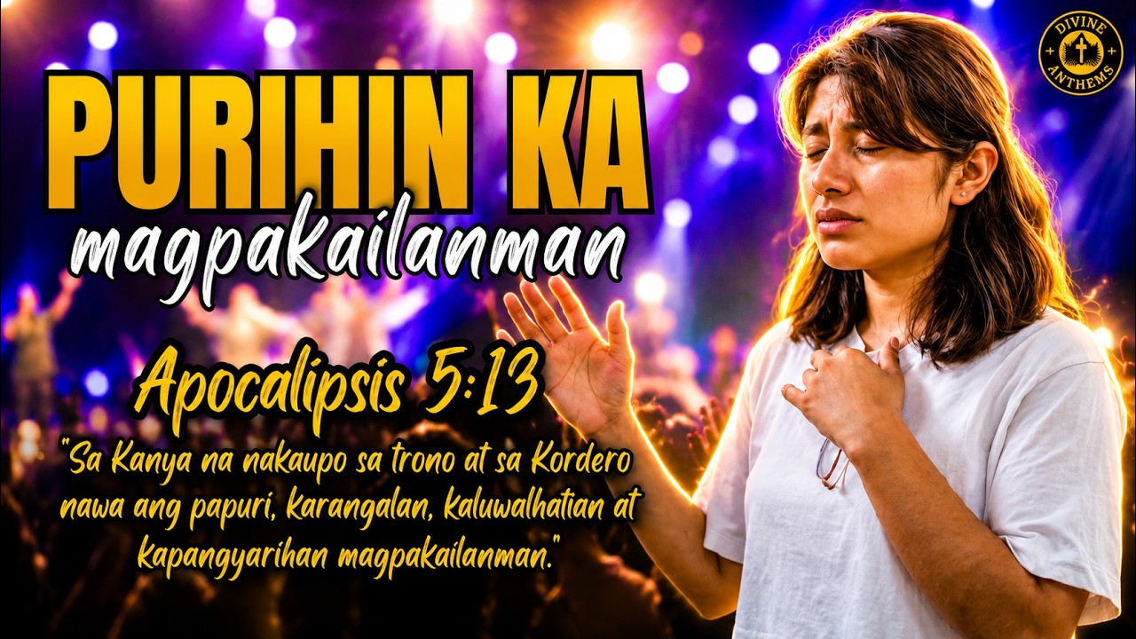 Purihin Ka Magpakailanman | Tagalog Praise & Worship lyrics 2026 | Best Filipino Song | Morning Song cover art