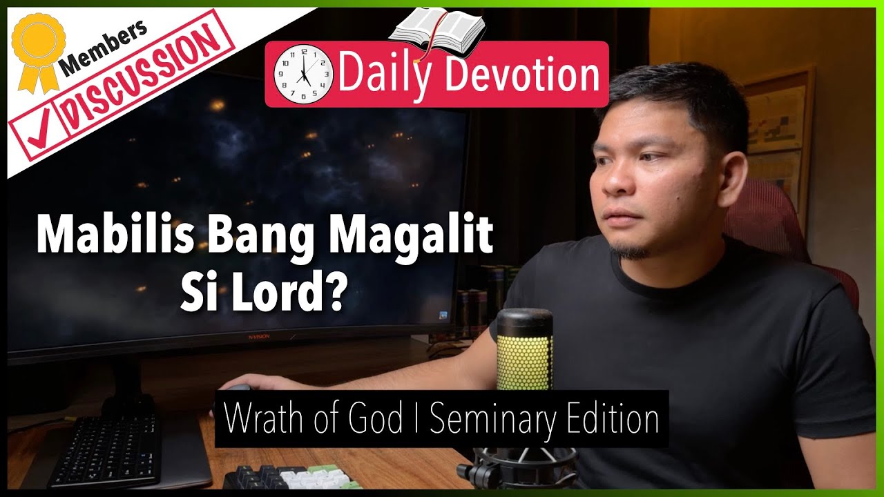 Mabilis Bang Magalit Si Lord?  - Wrath of God - John 3:36 - 365 Daily Devotions cover art
