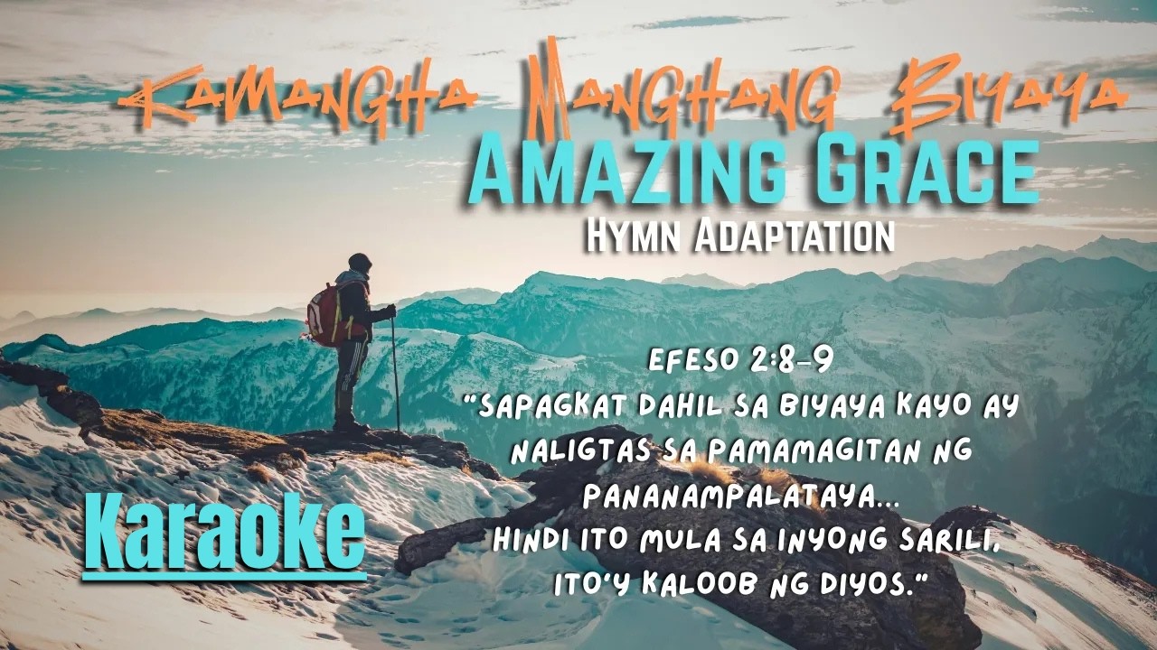 Kamangha manghang Biyaya Karaoke : (Amazing Grace) : Hymn Adaptation. Efeso 2:8ā9 cover art