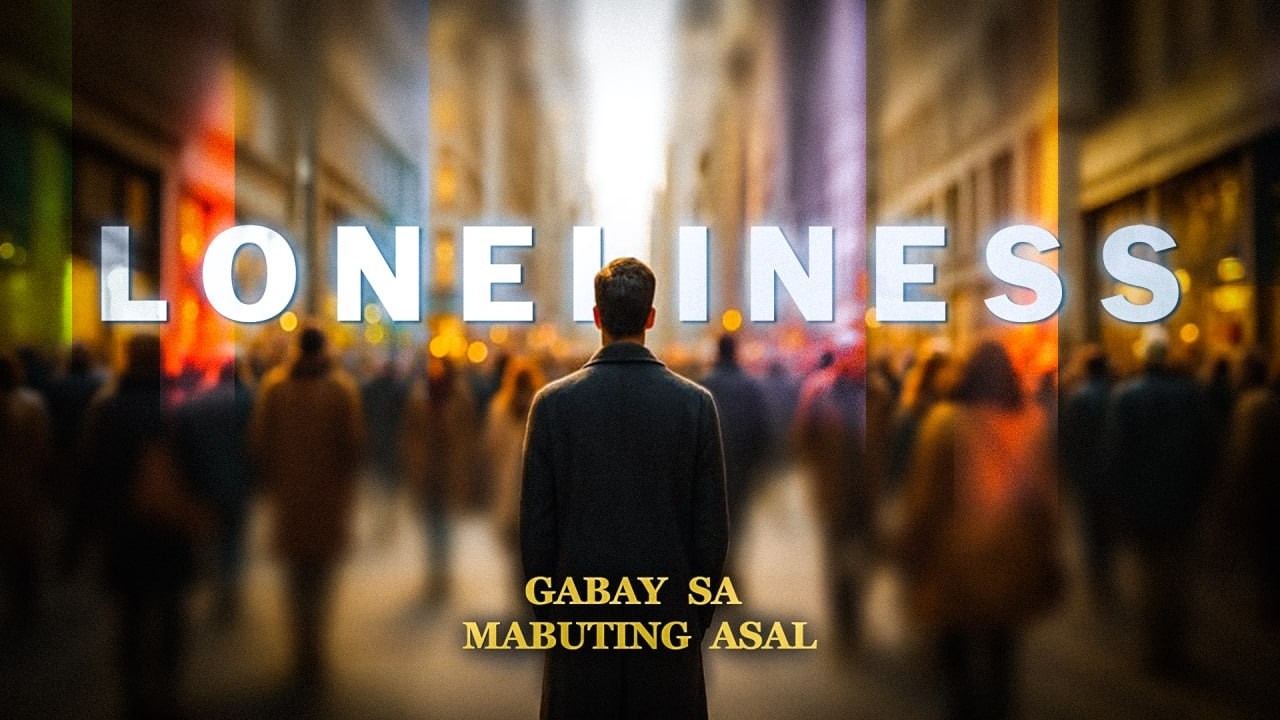 LONELINESS | Gabay Sa Mabuting Asal cover art