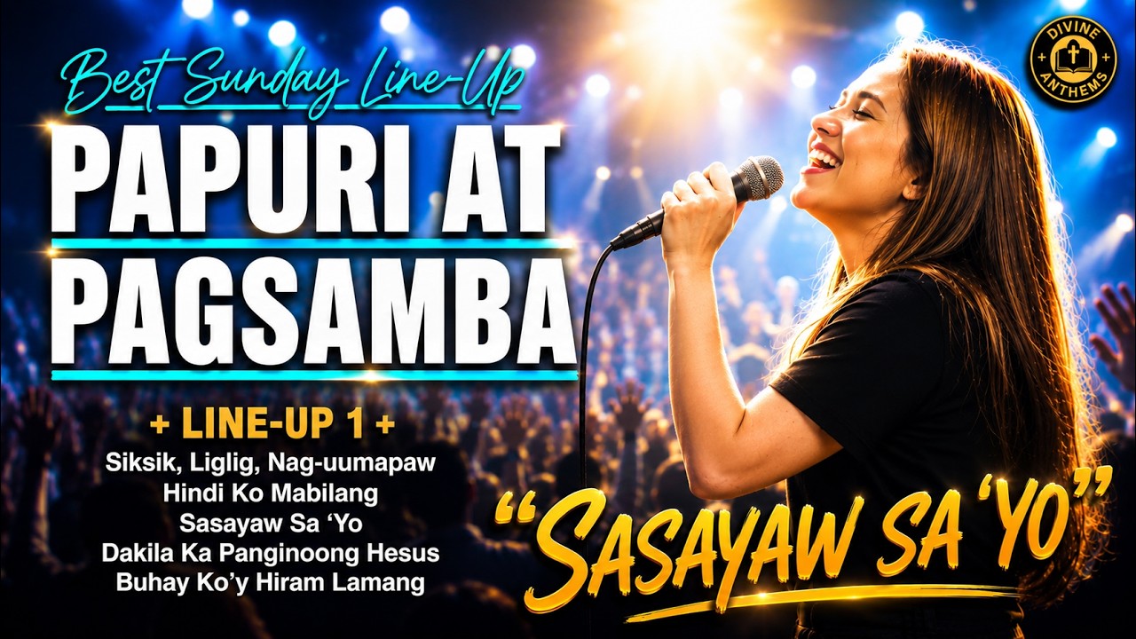 Sasayaw Sa āYo: Walang Tigil Papuri Pagsamba | Tagalog Praise Worship Best of 2026 cover art