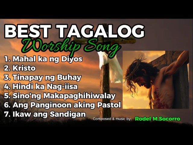 BEST TAGALOG WORSHIP SONG | composed and music by Rodel Socorro cover art