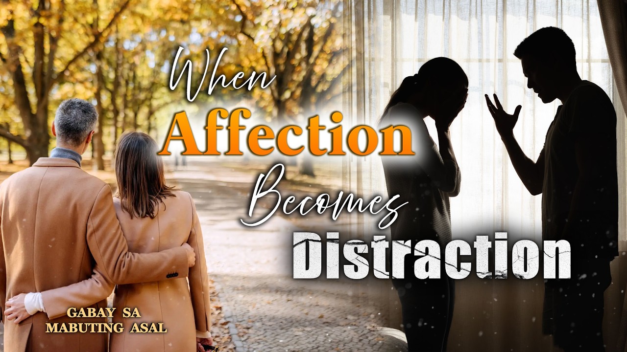 When Affection Becomes Distraction | Gabay sa Mabuting Asal cover art