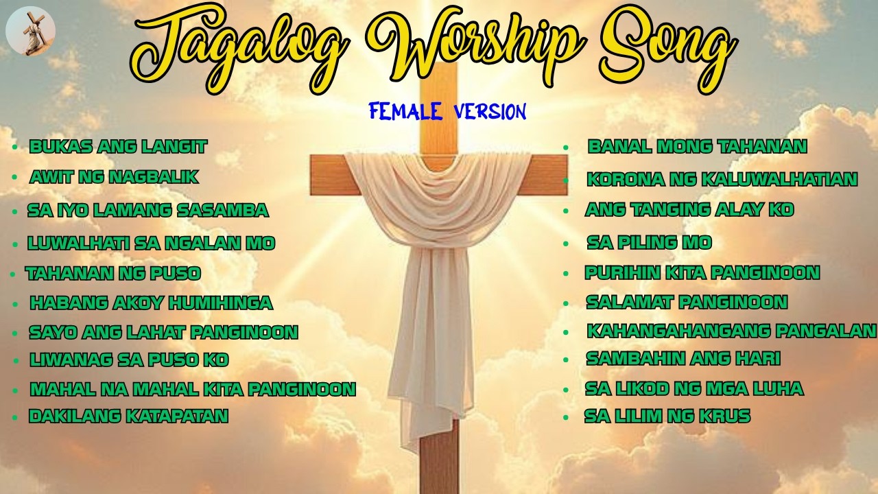 ''BUKAS ANG LANGIT'' NON-STOP SUNDAY MORNING TAGALOG WORSHIP SONG WITH LYRICS cover art