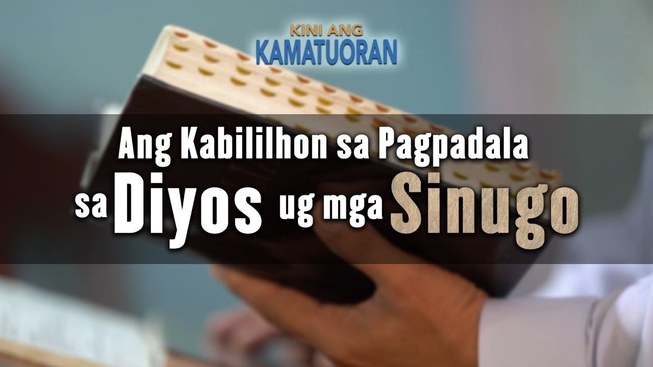 Ang Kabililhon sa Pagdadala sa Diyos ug mga Sinugo | Kini Ang Kamatuoran cover art