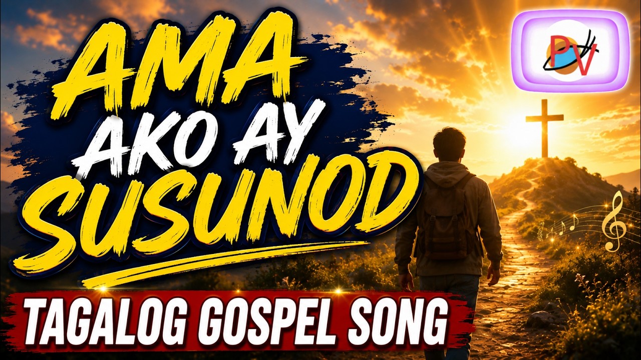 AMA AKO SUSUNOD | Tagalog Gospel cover art