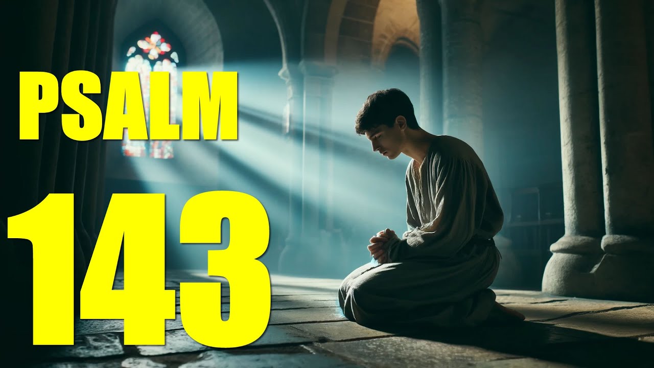 Psalm 143 Reading:  My Soul Thirsts for You (KJV) cover art
