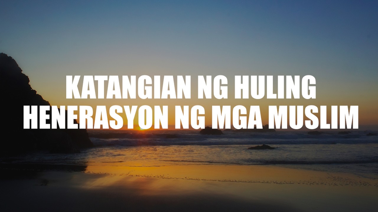 Katangian ng Huling Henerasyon ng mga Muslim cover art