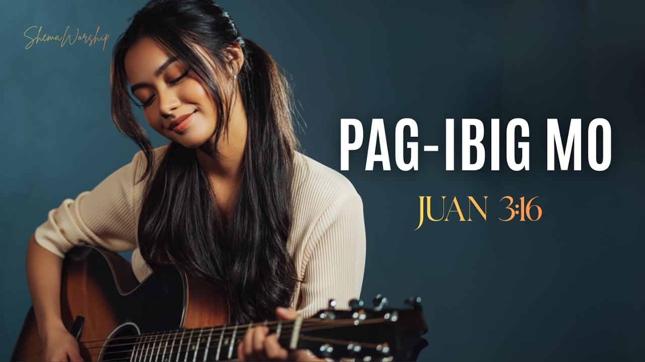 PAG-IBIG | Juan 3:16 | Tagalog Messianic Worship Song (Official Lyric Video) cover art