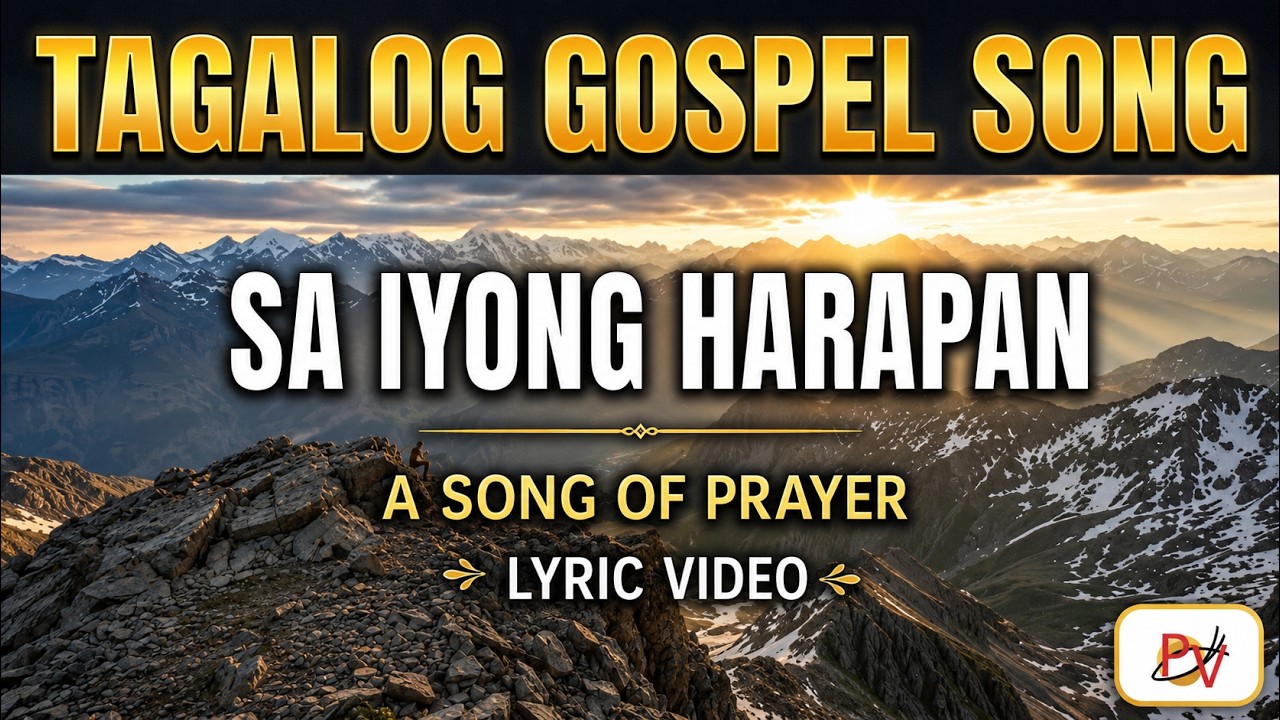"SA IYONG HARAPAN" (A Song of Prayer) |  Tagalog Gospel Song cover art