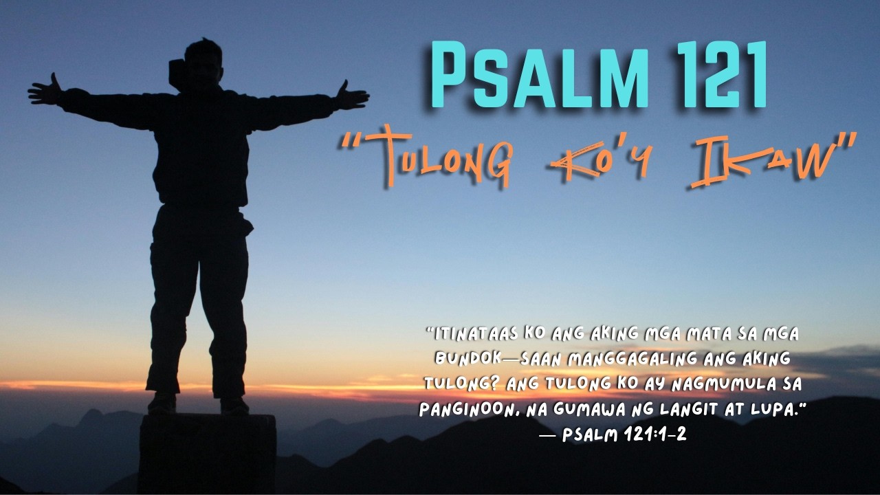 Psalm 121 (Tulong Ko'y Ikaw) : Sa Dios Lamang Nagmumula ang Aking Tulong. cover art