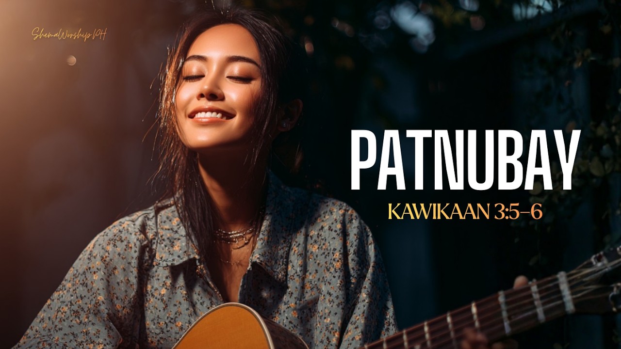 PATNUBAY | Kawikaan 3:5–6 | Tagalog Worship Song (Official Lyric Video) cover art