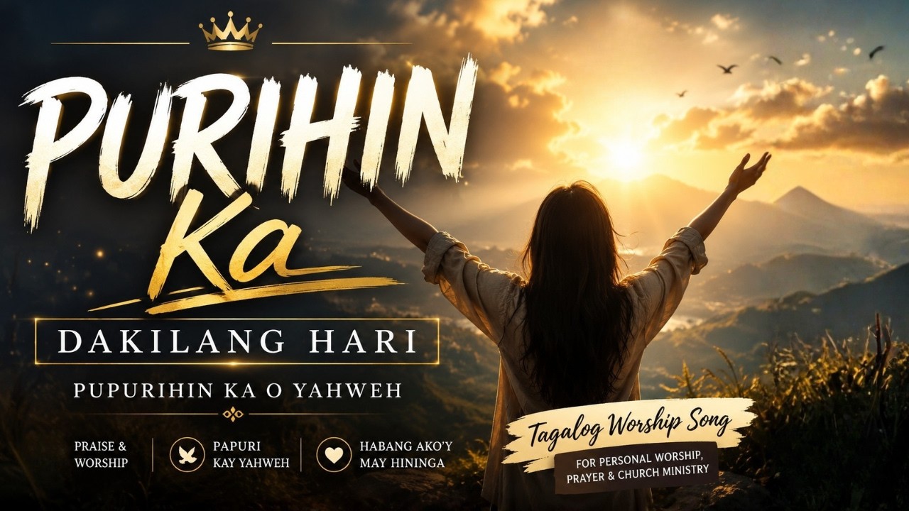 Purihin Ka – Habang Ako’y May Hininga | Worship Song | Tagalog Worship Song (Official Lyric Video) cover art