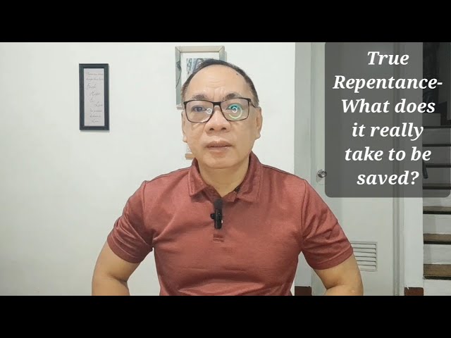 Daily Devotions in Tagalog: True Repentance- What does it really take to be saved? cover art