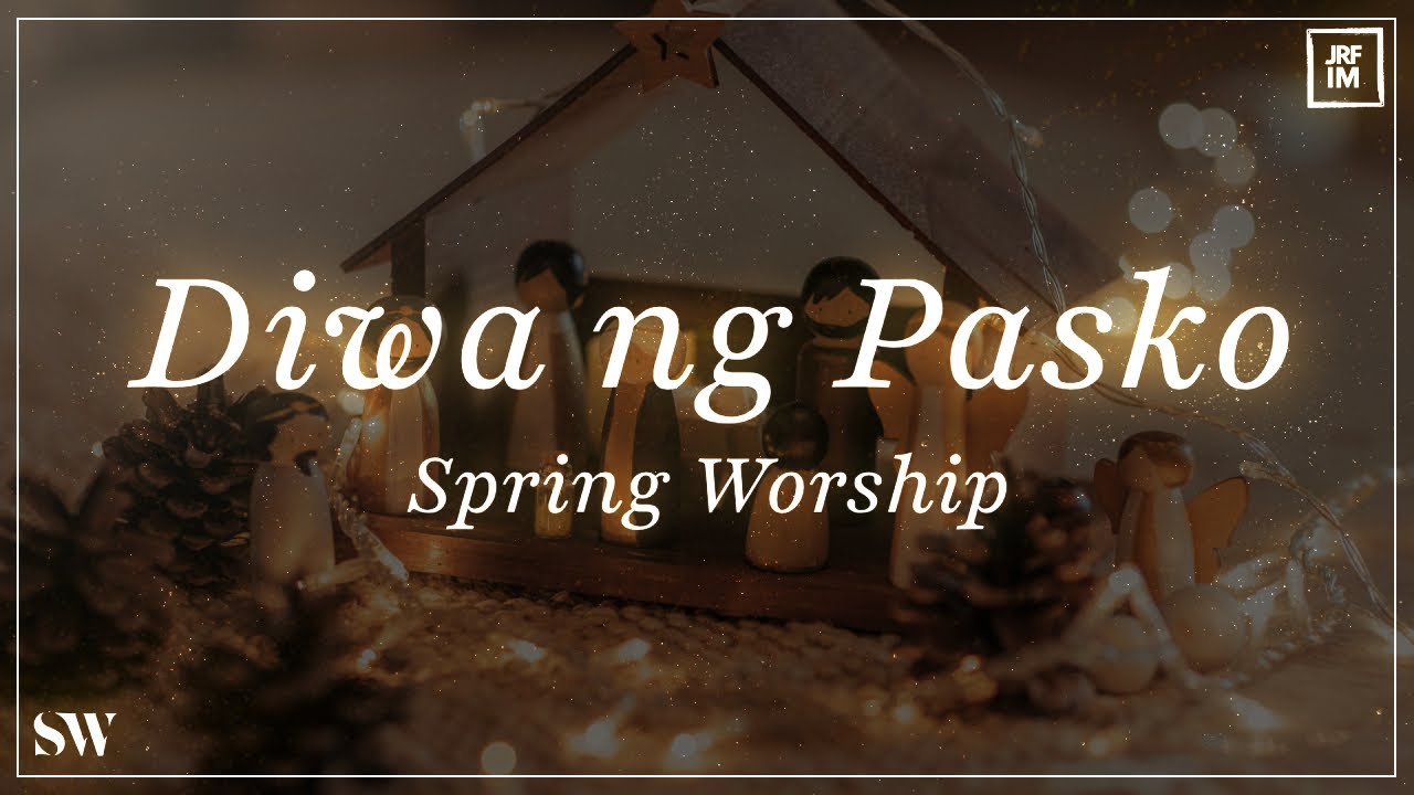 Diwa ng Pasko | Spring Worship cover art