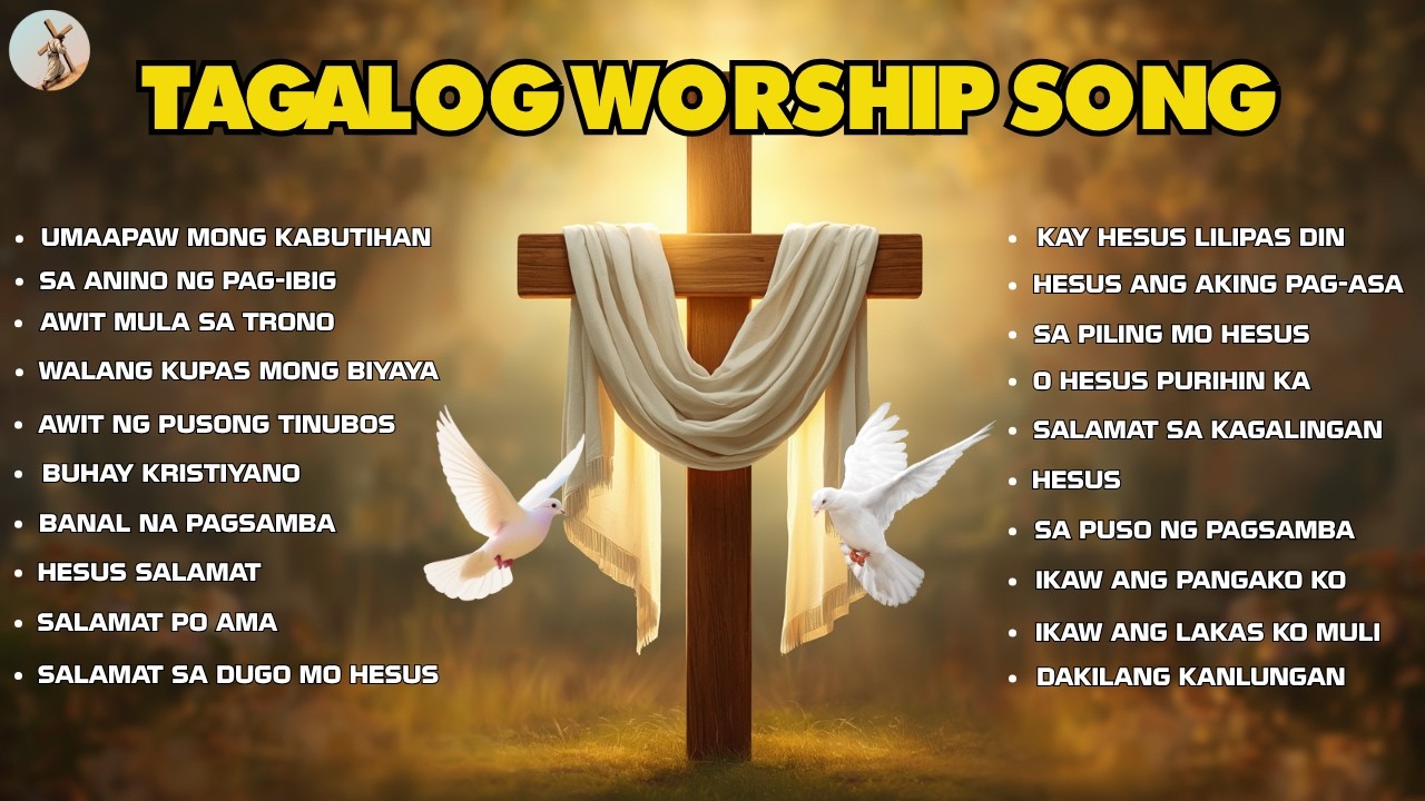 ''UMAAPAW MONG KABUTIHAN'' TAGALOG WORSHIP SONG WITH LYRICS | CHRISTIAN SONG PLAYLIST cover art