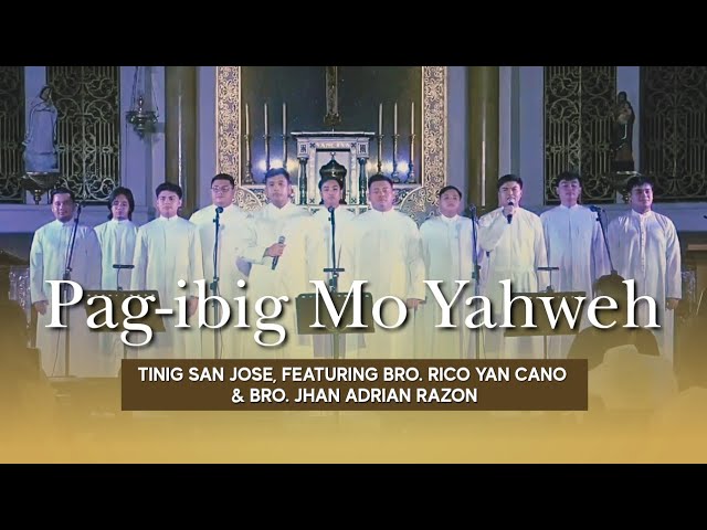 PAG-IBIG MO YAHWEH | Tinig San Jose featuring Bro Rico Yan Cano and Bro Jhan Adrian Razon cover art