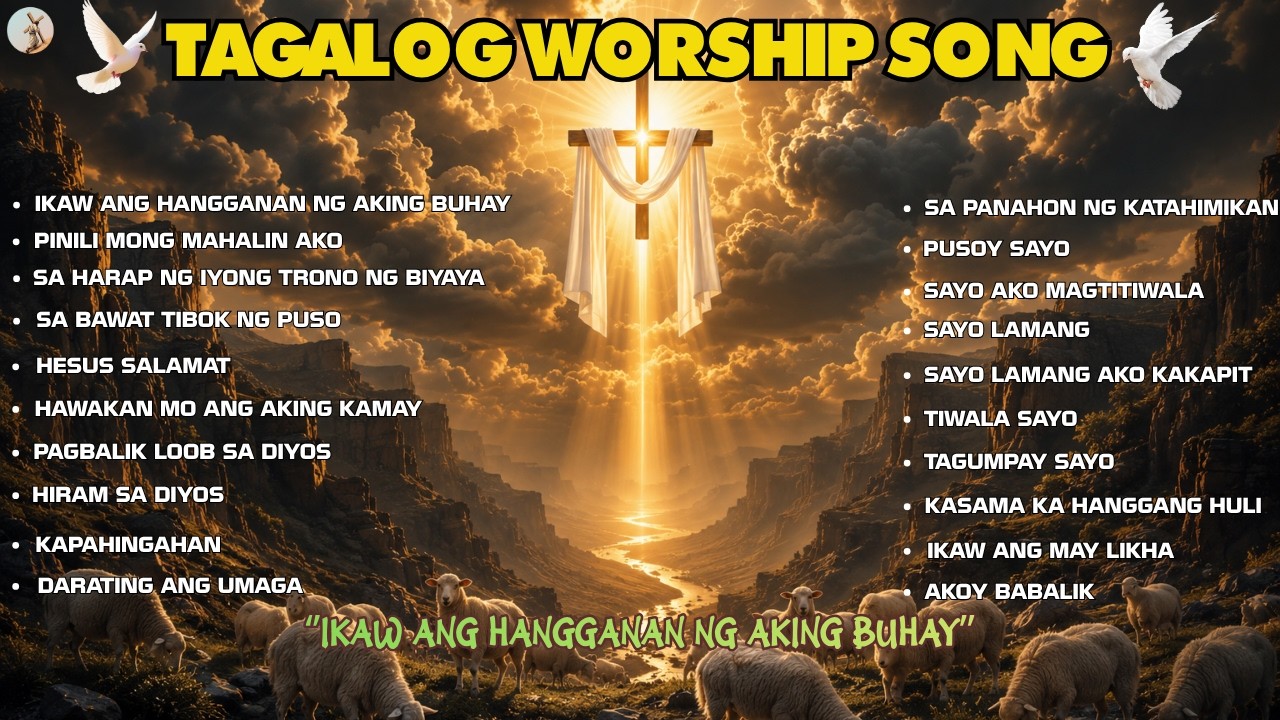 ''IKAW ANG HANGGANAN NG AKING BUHAY'' SUNDAY MORNING | TAGALOG WORSHIP SONG WITH LYRICS cover art