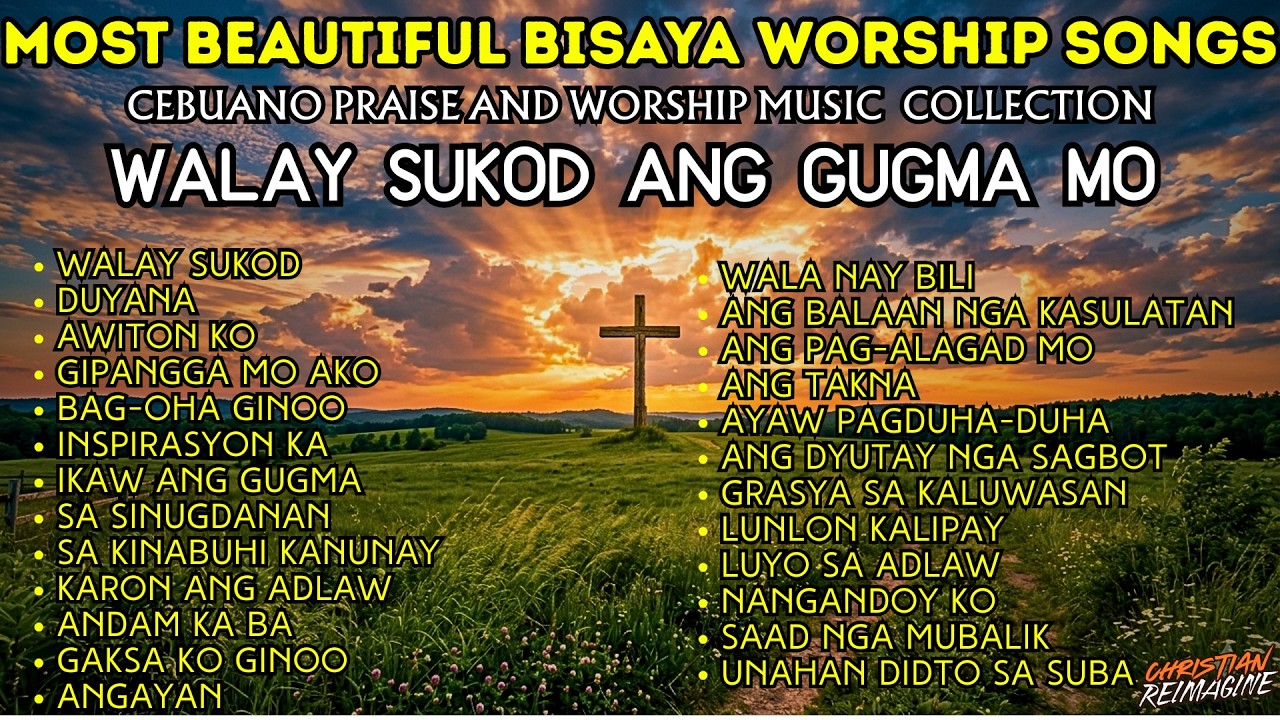MOST BEAUTIFUL BISAYA WORSHIP SONGS 2026 ✨ Cebuano Praise and Worship Music 🎧 Christian Music cover art