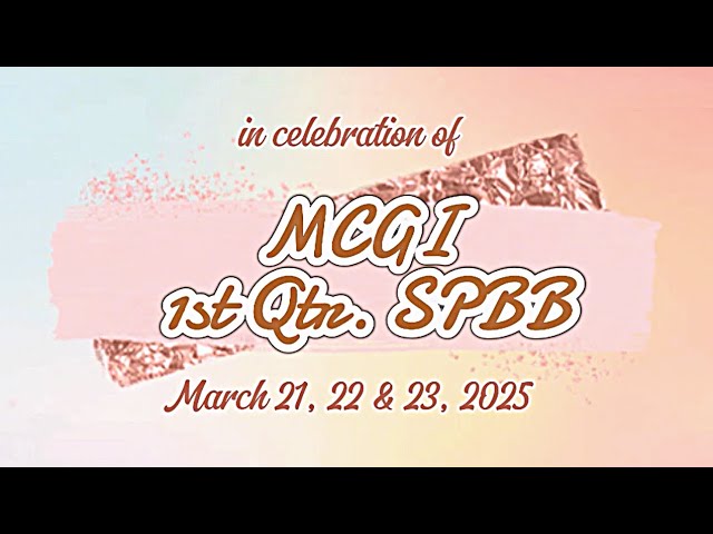 MCGI 1ST QTR SPBB (March 21-23, 2025) Celebration Souvenir, Lokal ng Polomolok cover art