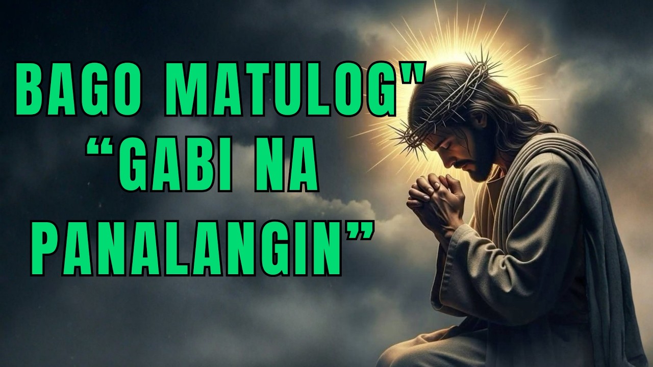 🙏 Mabisang Tagalog Night Prayer Bago Matulog  Panalangin ng Katoliko bago matulog cover art