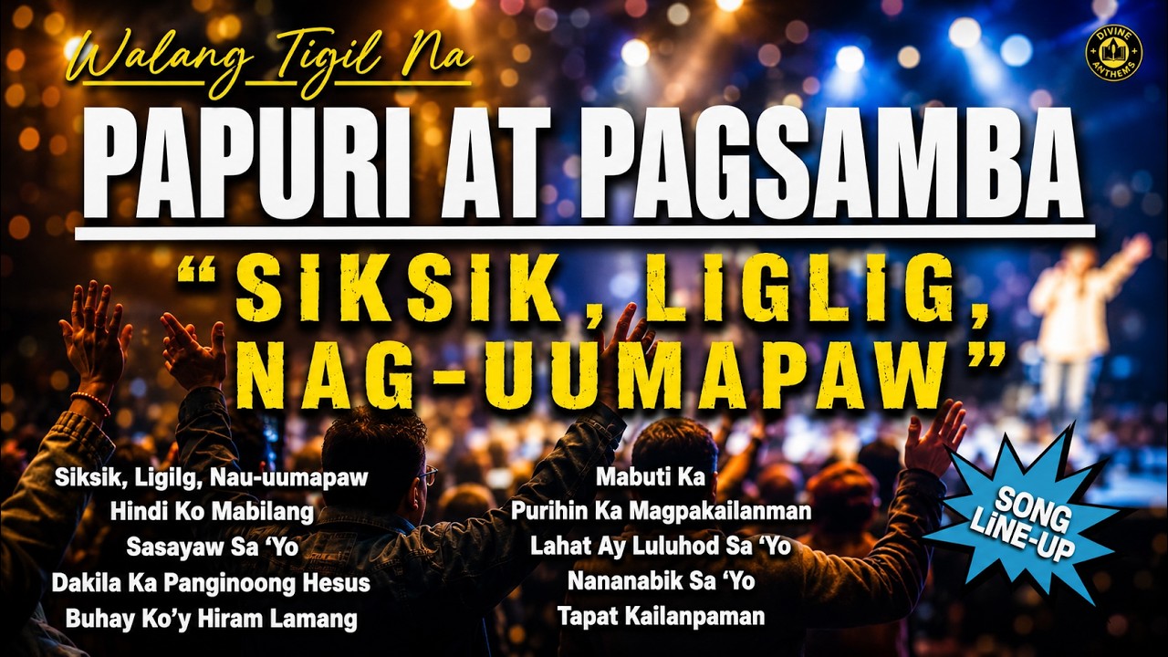 Walang Tigil Papuri Pagsamba | Tagalog Praise & Worship 2026 | Best Filipino Song | Morning Worship cover art