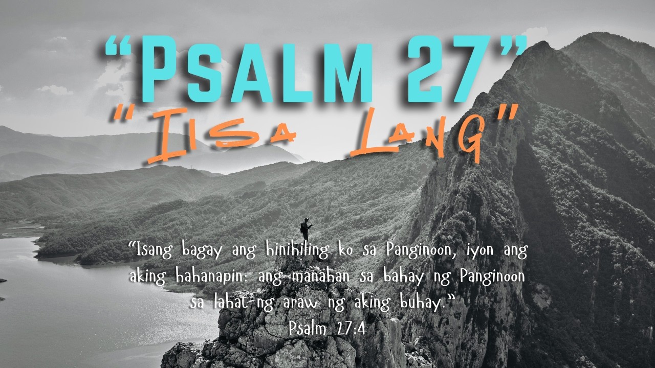 Psalm 27 (Iisa Lang) : Isang Bagay Ang Aking Hinahangad. cover art
