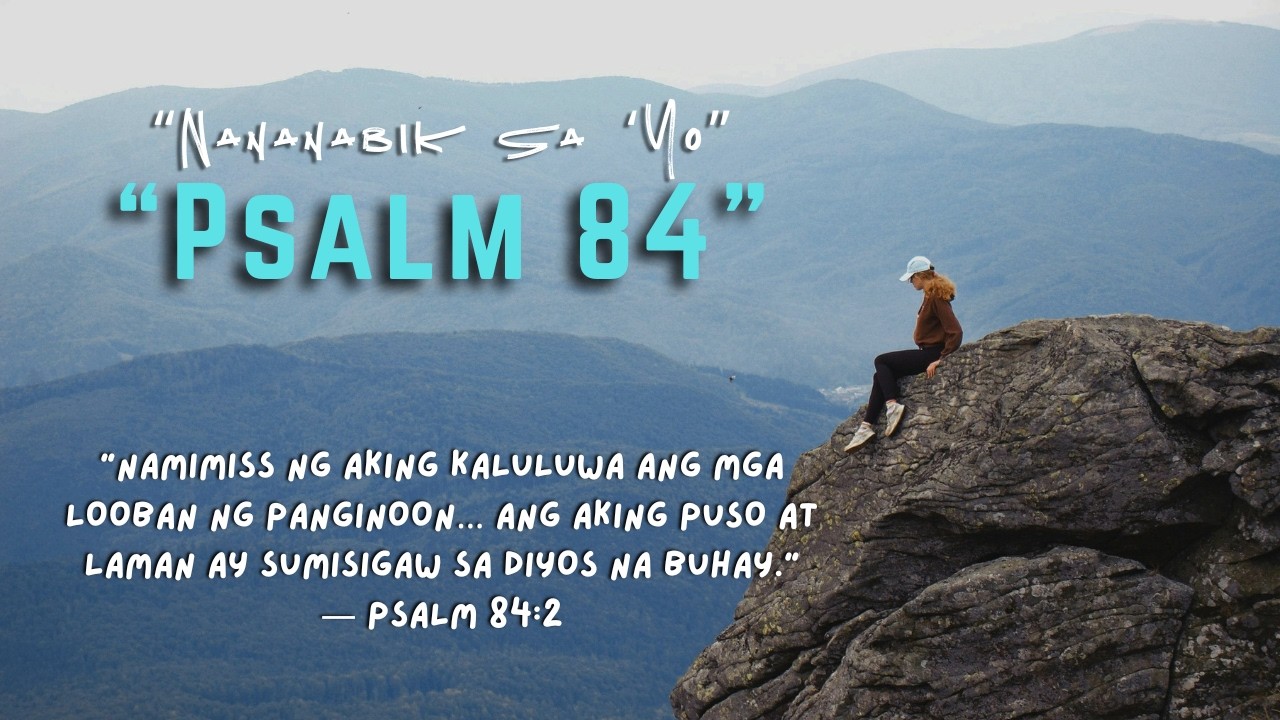 Psalm 84 (Nananabik Sa 'Yo) : Puso Koāy Uhaw sa Iyong Presensya. cover art
