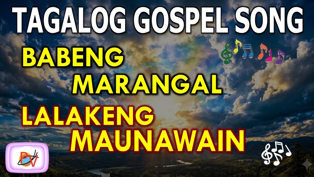 Babaeng Marangal, Lalakeng Maunawain  |  Tagalog Gospel Song cover art