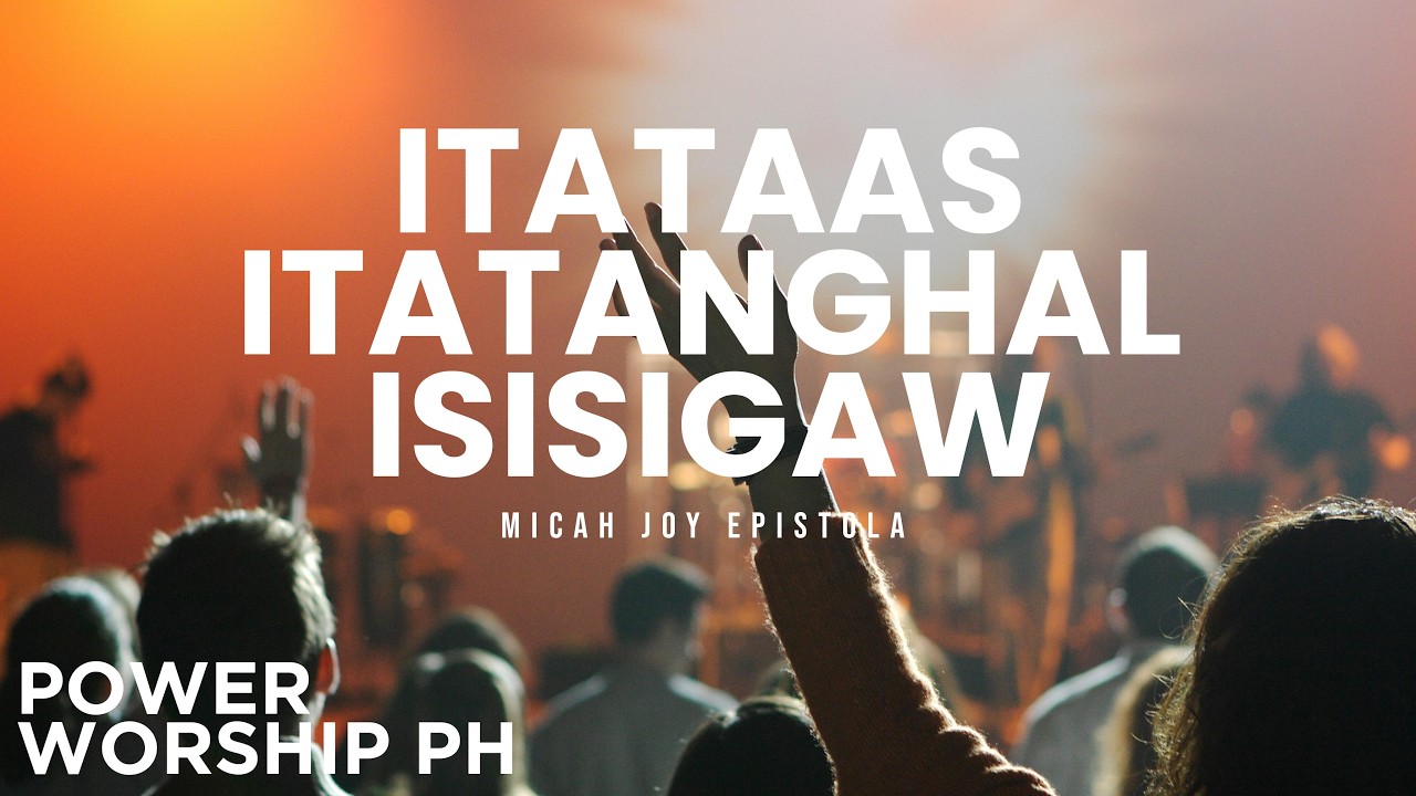 Itataas Itatanghal Isisigaw | Female Version | Power Worship Ph cover art