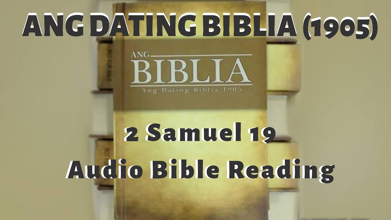2 Samuel 19(Ang Dating Biblia 1905) Audio Bible Reading - Tagalog cover art