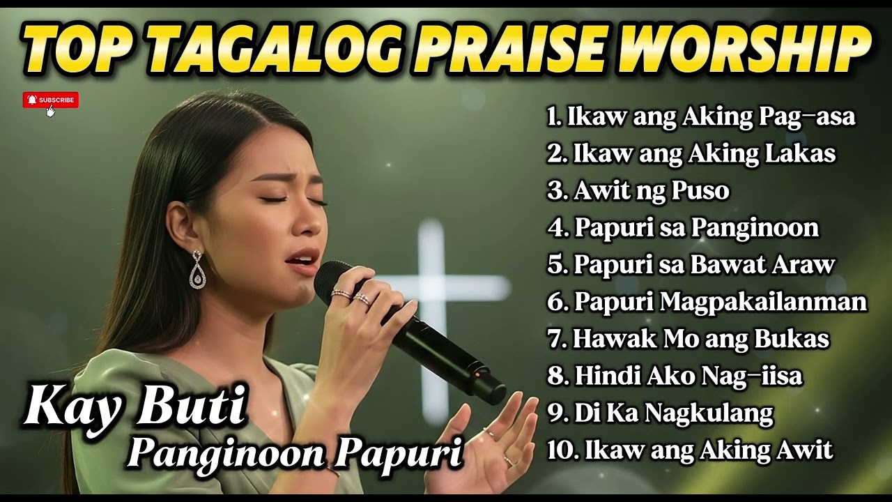 Top Tagalog Praise & Worship 2026 🙏 Kay Buti Buti Mo Panginoon || Non Stop Worship Songs Collection cover art