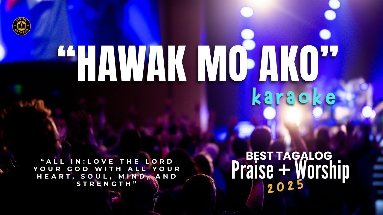 Hawak Mo Ako - Karaoke : worship anthem celebrating Godās steadfast hand, guidance, and protection. cover art