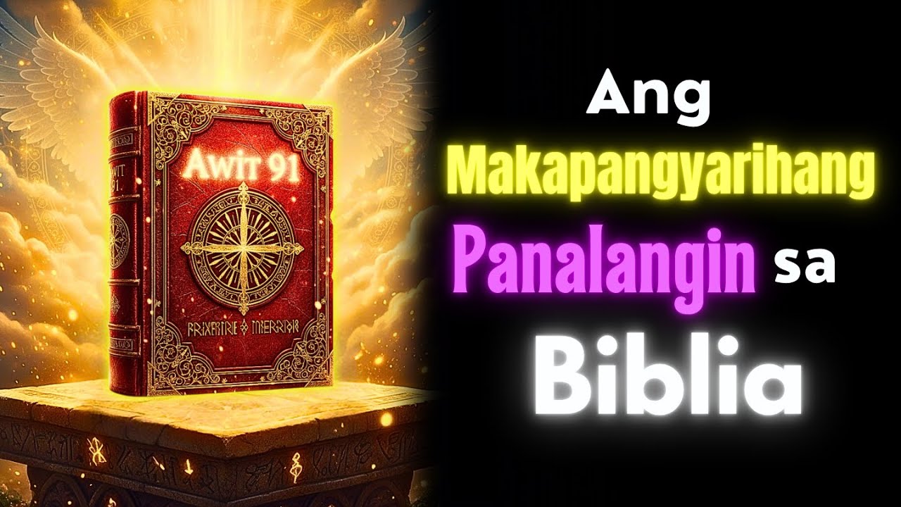 Awit 91 – Ang Panalangin na Dapat Malaman ng Bawat Mananampalataya para sa Proteksyon cover art