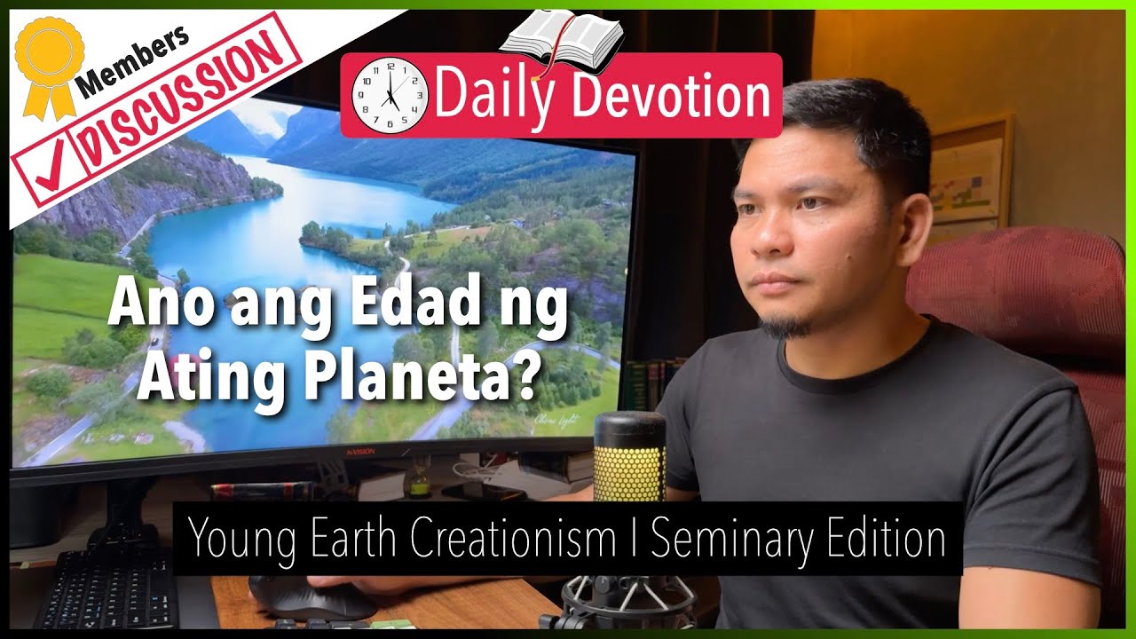 Ano ang Edad ng Ating Planeta? - Young Earth Creationism - Hebrews 11:3 cover art