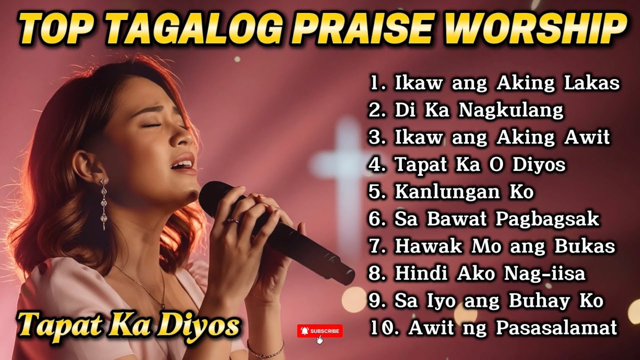 Top Tagalog Praise & Worship 2026 – Tapat Ka O Diyos sa Lahat ng Panahon | Playlist cover art