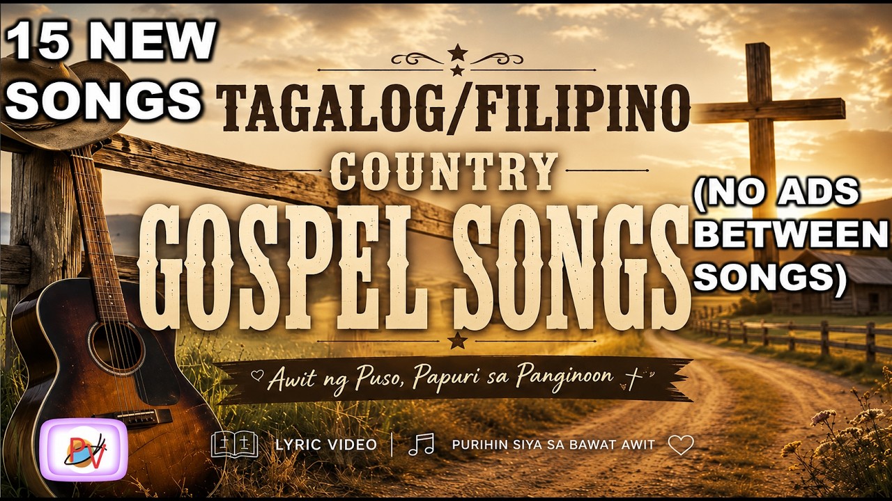 1 Hour NON STOP - TAGALOG COUNTRY GOSPEL SONGS  (NO ADS BETWEEN SONGS) |  Tagalog Gospel Songs cover art