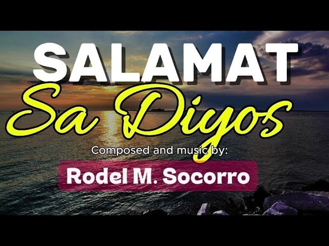 SALAMAT SA DIYOS | composed and music by RODEL M. SOCORRO cover art