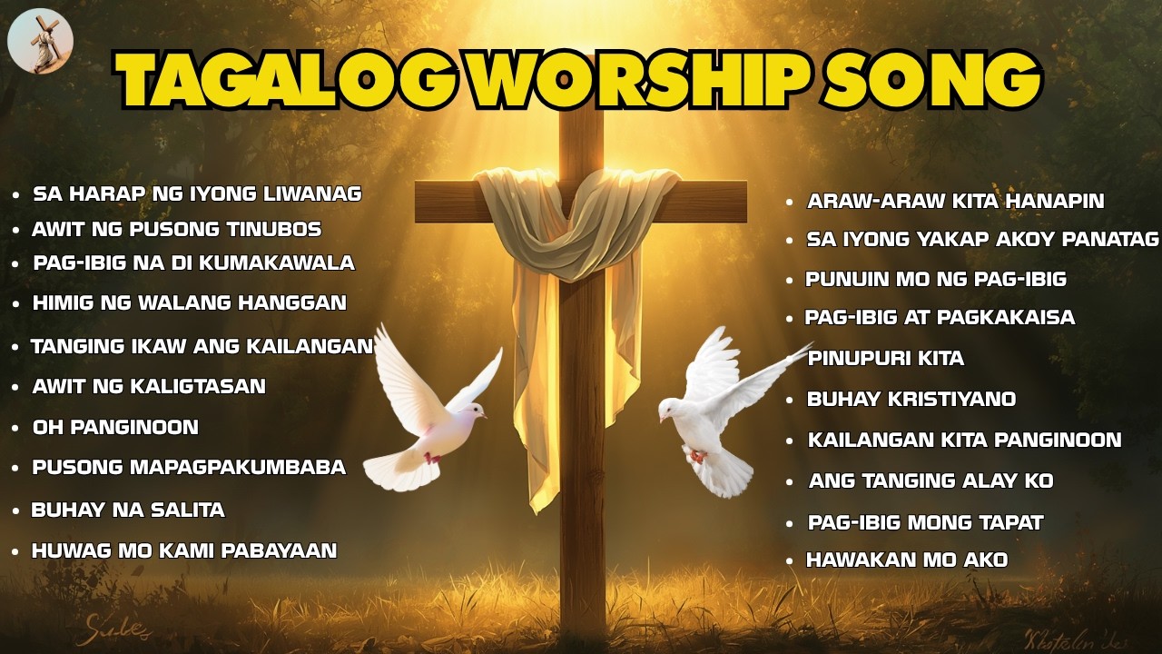 ''SA HARAP NG IYONG LIWANAG'' TAGALOG WORSHIP SONG WITH LYRICS | CHRISTIAN SONG PLAYLIST cover art