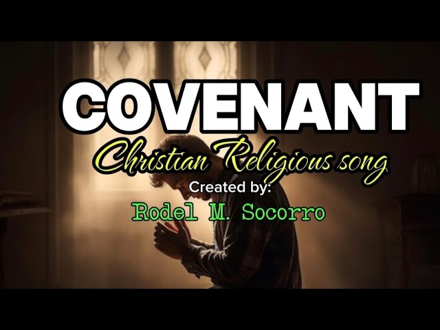 COVENANT SONG Religious song cover art
