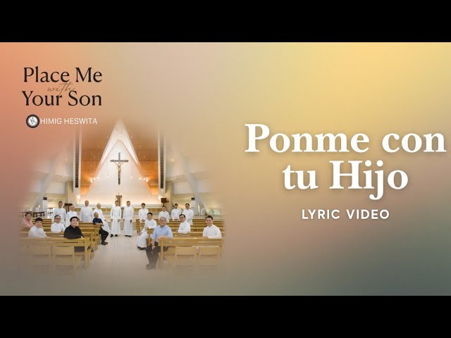 Ponme con tu Hijo (lyric video) | Himig Heswita, Bukas Palad Music Ministry featuring Veepee Pinpin cover art